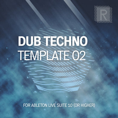 Riemann Dub Techno 02 Template for Ableton Live 10 (and 11 and higher)