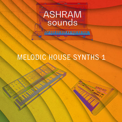 ASHRAM Melodic House Synths 1 (24bit WAV Sample Pack)