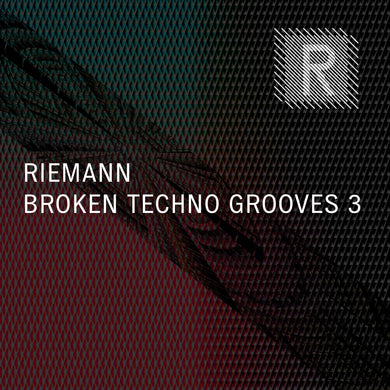 Riemann Broken Techno Grooves 3 (24bit WAV Loops & Oneshots)