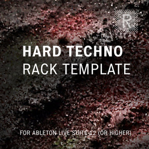 Riemann Hard Techno Rack Template for Ableton Live Suite 12
