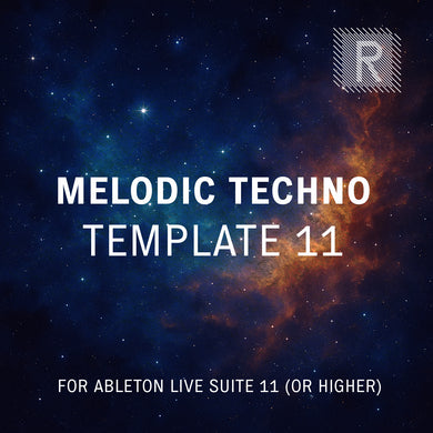 Riemann Melodic Techno 11 Template for Ableton Live 11 (and higher versions)