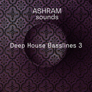 ASHRAM Deep House Basslines 3 (Loops Sample Pack)