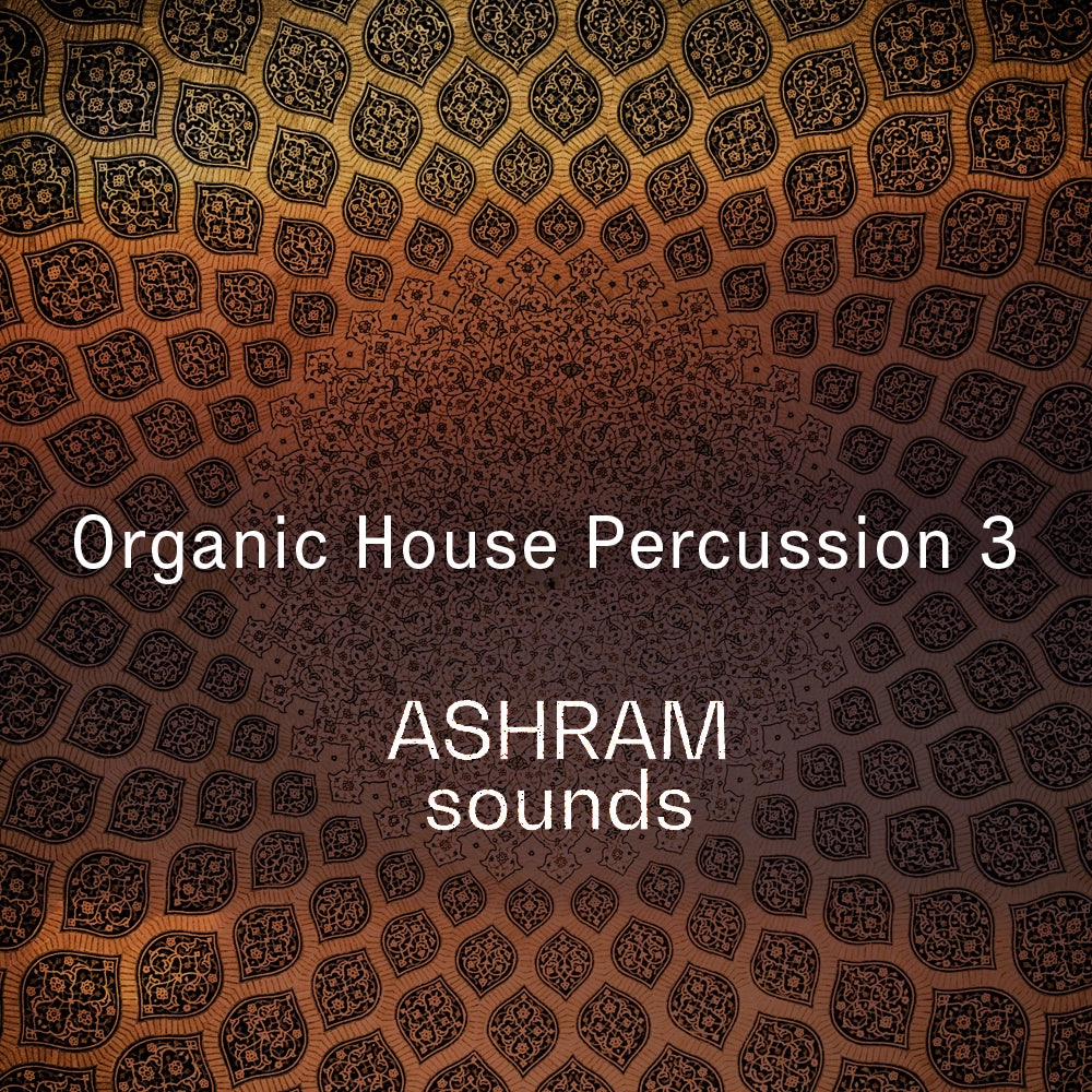 ASHRAM Organic House Percussion 3 (Loops Sample Pack)