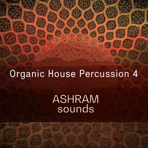 ASHRAM Organic House Percussion 4 (Loops Sample Pack)