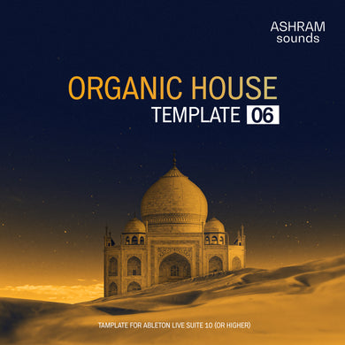 ASHRAM Organic House Template 6 for Ableton Live