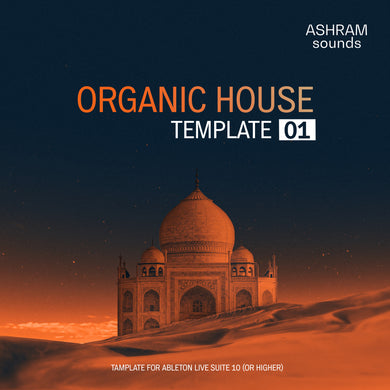 ASHRAM Organic House Template 1 for Ableton Live