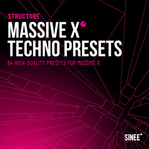 MASSIVE X Techno Synth Presets - Vol. 1 by SINEE