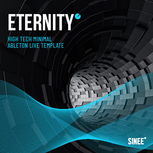 ETERNITY Minimal Techno Template for Ableton Live 10 (11 or higher)