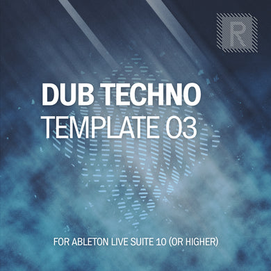 Riemann Dub Techno 03 Template for Ableton Live 10 (and 11 and higher)