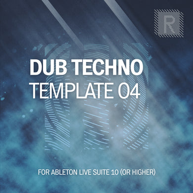 Riemann Dub Techno 04 Template for Ableton Live 10 (and 11 and higher)