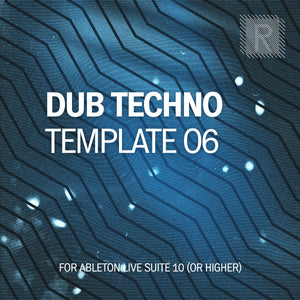Riemann Dub Techno 06 Template for Ableton Live 10 (and 11 and higher)