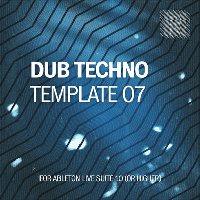 Riemann Dub Techno 07 Template for Ableton Live 10 (and 11 and higher)
