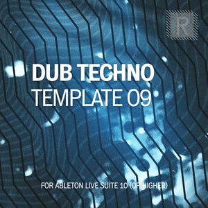 Riemann Dub Techno 09 Template for Ableton Live 10 (and 11 and higher)