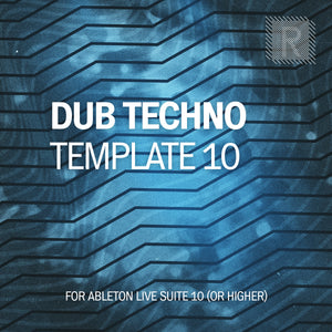 Riemann Dub Techno 10 Template for Ableton Live 10 (and 11 and higher)