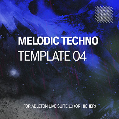 Riemann Melodic Techno 04 Template for Ableton Live 10 (and 11 and higher)