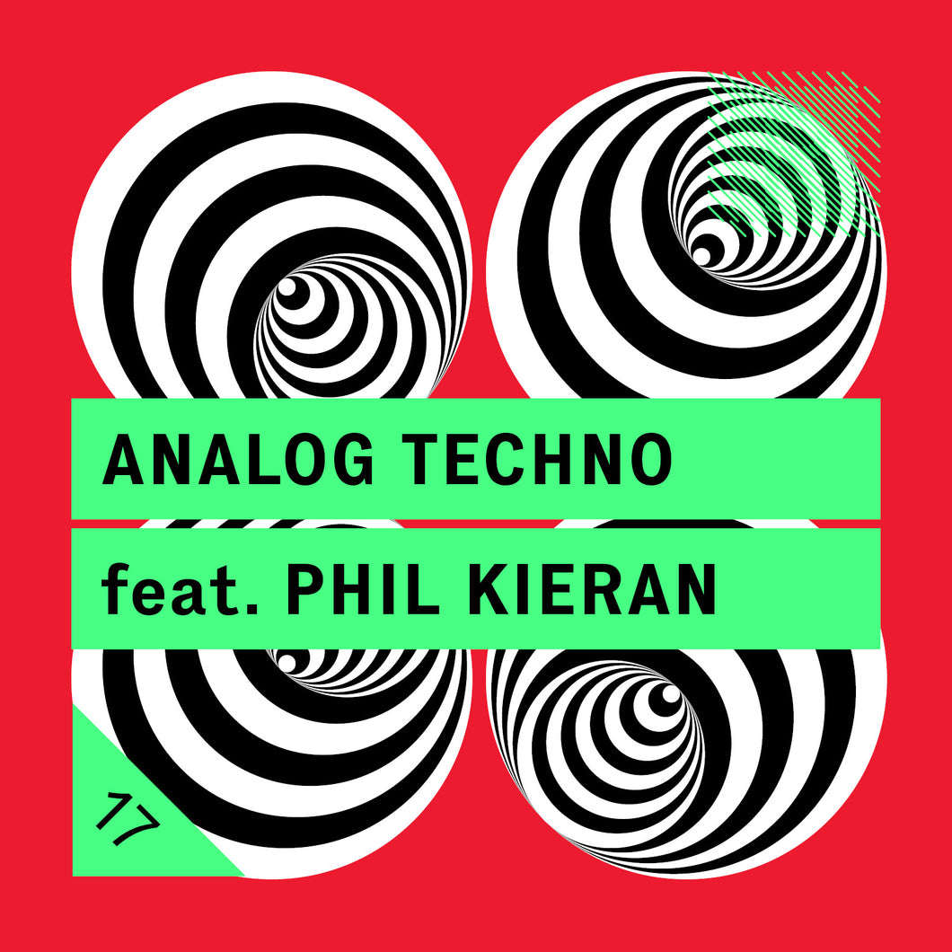Analog Techno feat. Phil Kieran (24bit WAV Loops & Oneshots)